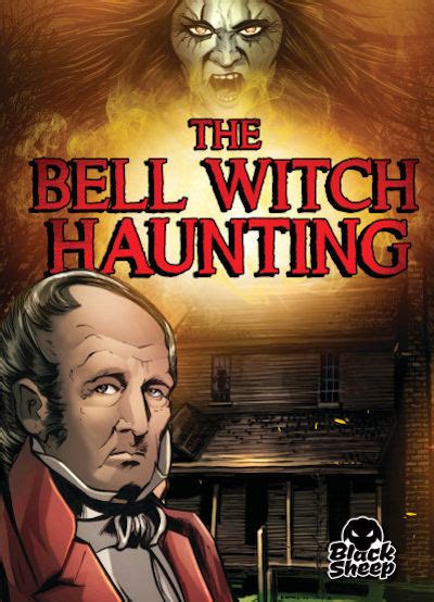 Supernatural Shivers: The Bell Witch's Haunting Legacy